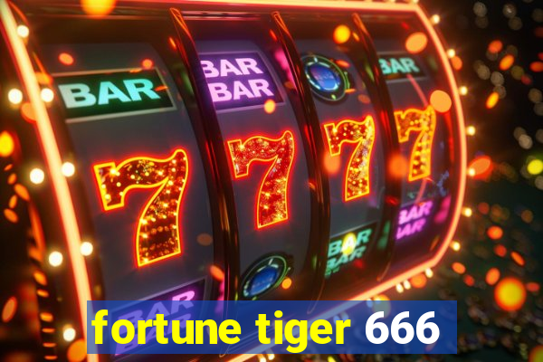 fortune tiger 666